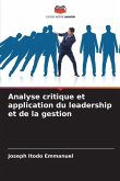 Analyse critique et application du leadership et de la gestion