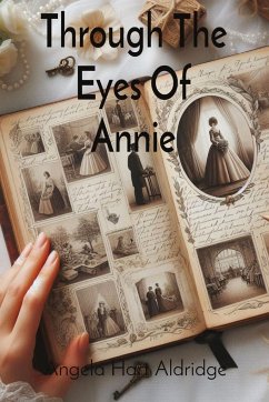 Through The Eyes Of Annie - Aldridge, Angela Hart