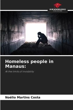 Homeless people in Manaus: - Martins Costa, Noélio