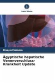 Ägyptische hepatische Venenverschluss-Krankheit Update