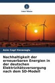 Nachhaltigkeit der erneuerbaren Energien in der deutschen Elektrizitätsversorgung nach dem SD-Modell