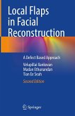 Local Flaps in Facial Reconstruction (eBook, PDF) Local Flaps in Facial Reconstruction (eBook, PDF)