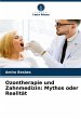 Ozontherapie und Zahnmedizin: Mythos... - Bild 1