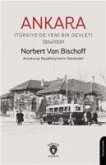 Ankara;Türkiyede Yeni Bir Devlet 19141930