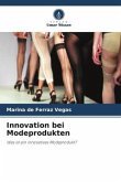 Innovation bei Modeprodukten