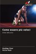 Come essere più veloci - Bild 1