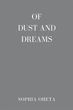 Of Dust and Dreams - Sophia, Oheta