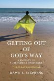 Getting Out Of God's Way