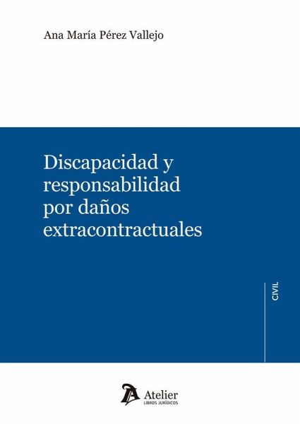 Discapacidad y responsabilidad por daños extracontractuales