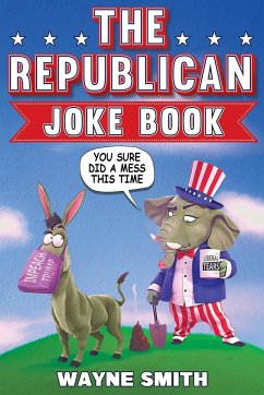 The Republican Joke Book - Smith, Wayne