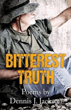 Bitterest Truth - Jackson, Dennis J.