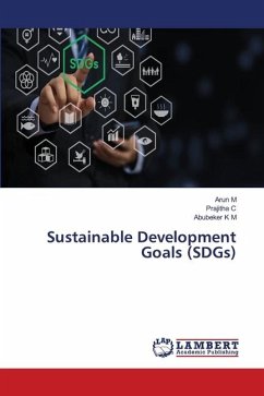 Sustainable Development Goals (SDGs) - M, ARUN;C, Prajitha;K M, Abubeker