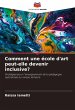 Comment une école d'art peut-elle... - Bild 1
