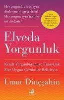 Elveda Yorgunluk - Dincsahin, Umut