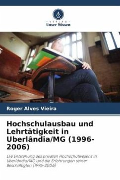 Hochschulausbau und Lehrtätigkeit in Uberlândia/MG (1996-2006) - Alves Vieira, Roger