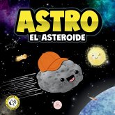 Astro el Asteroide Astro el Asteroide