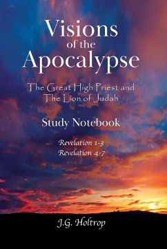 Visions of the Apocalypse Study Notebook - Holtrop, J G