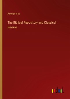 The Biblical Repository and Classical Review