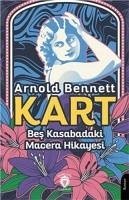 Kart Bes Kasabadaki Macera Hikayesi - Bennett, Arnold