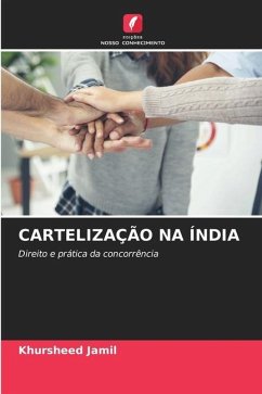 CARTELIZAÇÃO NA ÍNDIA - Jamil, Khursheed