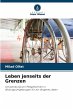 Leben jenseits der Grenzen - Bild 1