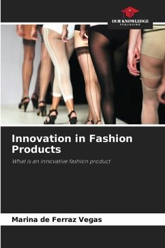 Innovation in Fashion Products - de Ferraz Vegas, Marina