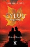 Eylül Bozgunu - Sevdamiz Masumdu