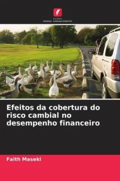 Efeitos da cobertura do risco cambial no desempenho financeiro - Maseki, Faith