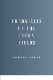 Chronicles of the Cocoa Fields