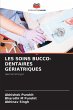 LES SOINS BUCCO-DENTAIRES GÉRIATRIQUES - Bild 1