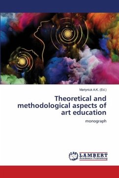 Theoretical and methodological aspects of art education