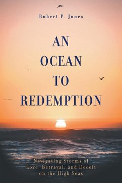 An Ocean to Redemption - Jones, Robert P.