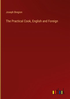 The Practical Cook, English and Foreign