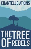 The Tree Of Rebels