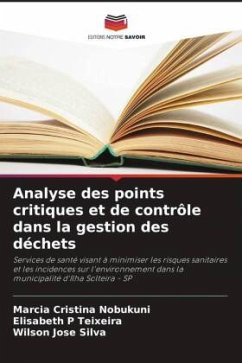 Analyse des points critiques et de contrôle dans la gestion des déchets - Nobukuni, Marcia Cristina;Teixeira, Elisabeth P;Silva, Wilson Jose