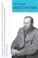 Dostoyevski - Troyat, Henri