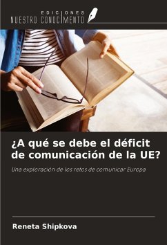 ¿A qué se debe el déficit de comunicación de la UE? - Shipkova, Reneta