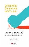 Direnis Üzerine Notlar - Chomsky, Noam