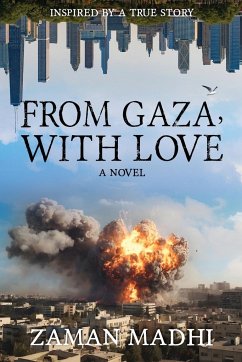 From Gaza, With Love - Madhi, Zaman