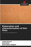 Elaboration and characterisation of thin films