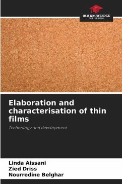Elaboration and characterisation of thin films - Aissani, Linda;Driss, Zied;Belghar, Nourredine
