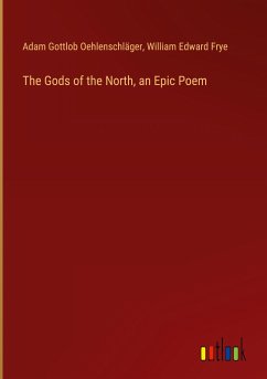 The Gods of the North, an Epic Poem