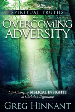 Spiritual Truths for Overcoming Adversity - Hinnant, Greg