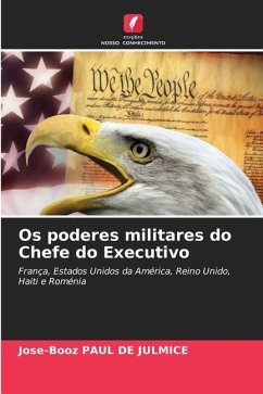 Os poderes militares do Chefe do Executivo - Paul de Julmice, Jose-Booz