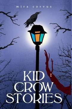 Kid Crow Stories Kid Crow Stories