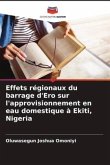 Effets régionaux du barrage d'Ero sur l'approvisionnement en eau domestique à Ekiti, Nigeria