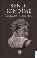 Kendi Kendime - Aurelius, Marcus