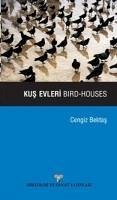 Kus Evleri - Bird Houses - Bektas, Cengiz