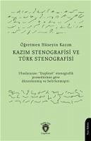 Kazim Stenografisi ve Türk Stenografisi - Hüseyin Kazim, Ögretmen