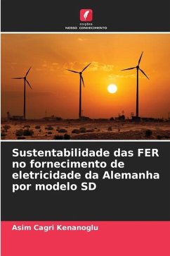 Sustentabilidade das FER no fornecimento de eletricidade da Alemanha por modelo SD - Kenanoglu, Asim Cagri